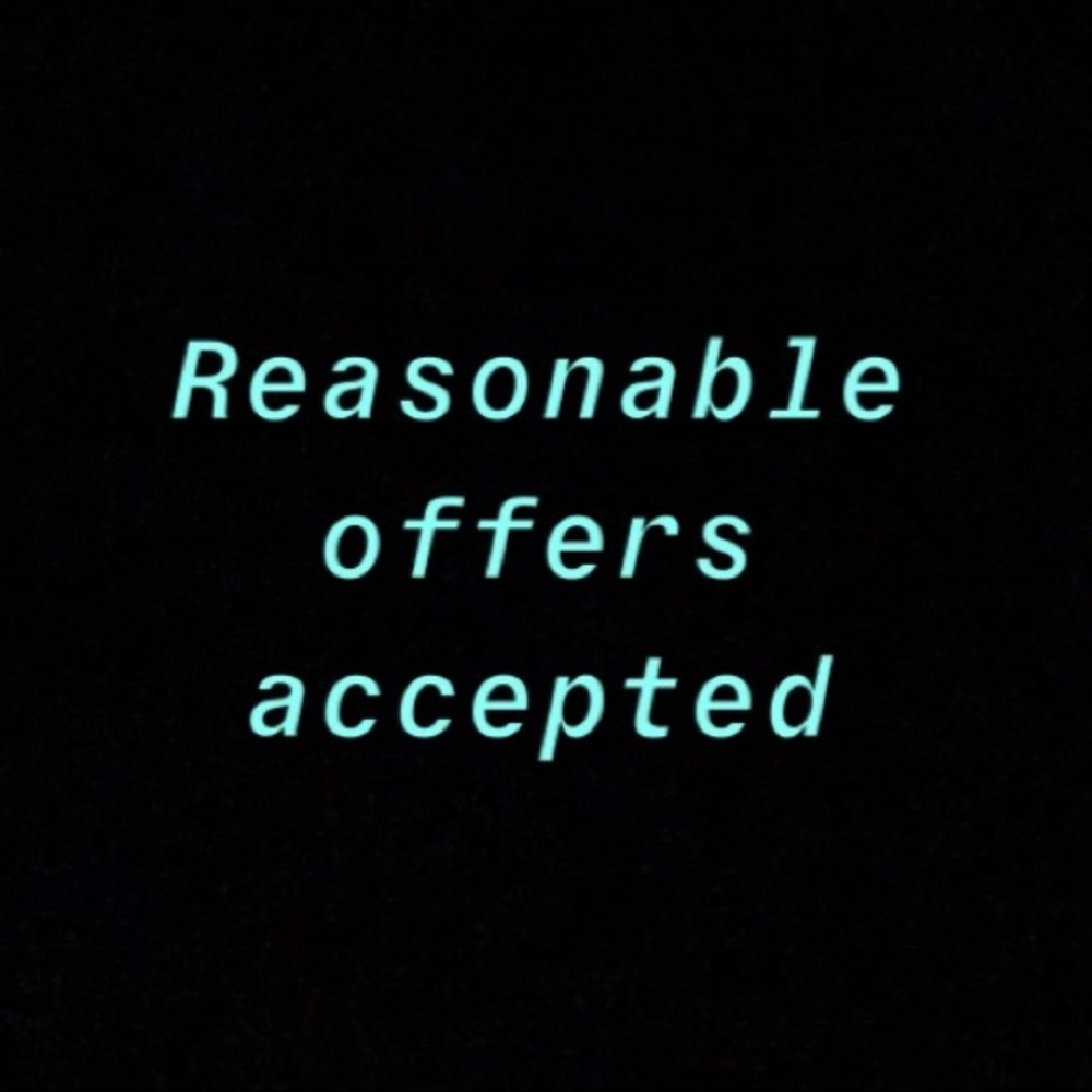 Reasonable offers accepted